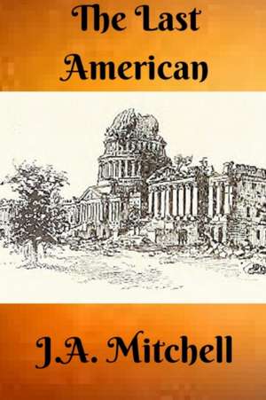 The Last American de J. A. Mitchell