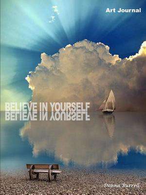 Believe in Yourself de Donna Burrell