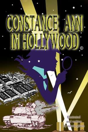 Constance Ann in Hollywood de Edwin Gilven