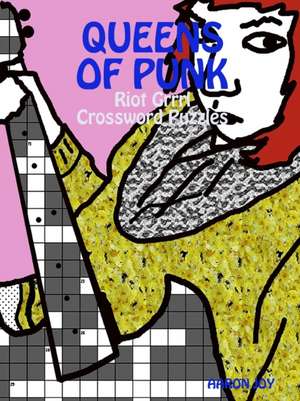 Queens Of Punk de Aaron Joy