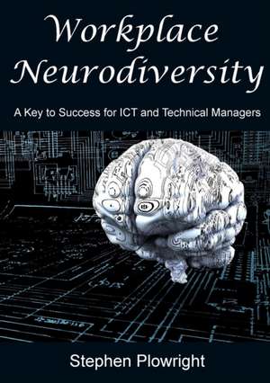 Workplace Neurodiversity de Stephen Plowright