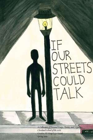 If Our Streets Could Talk de Elizabeth Telich