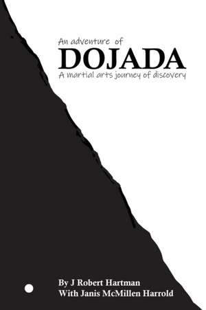 An Adventure of Dojada de J Robert Hartman