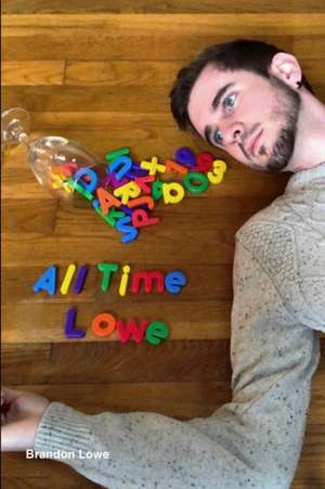 All Time Lowe de Brandon Lowe