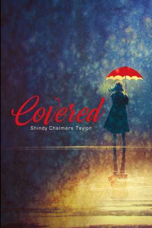 Covered de Shindy Chalmers Taylor