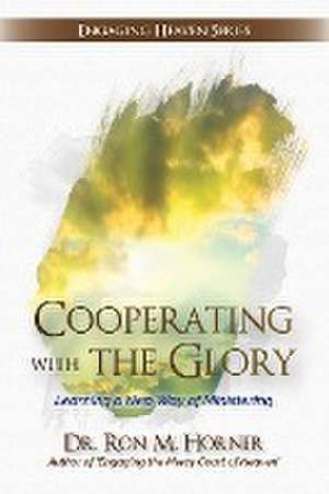 Cooperating with The Glory de Ron M. Horner