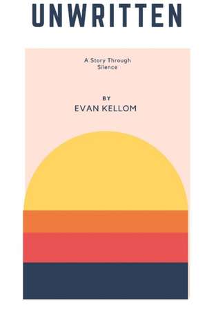 Unwritten de Evan Kellom