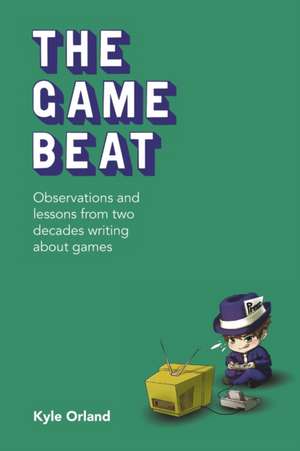 The Game Beat de Kyle Orland