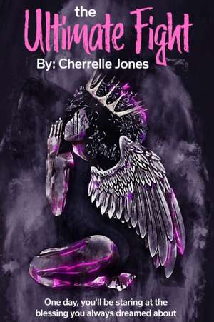 The Ultimate Fight de Cherrelle Jones