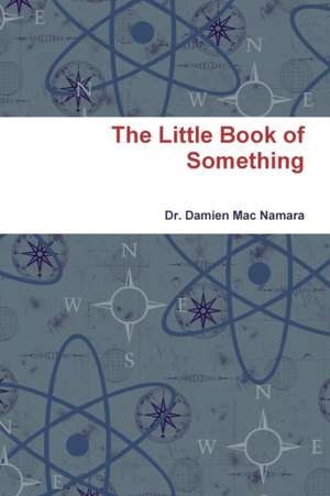 The Little Book of Something de Damien Mac Namara