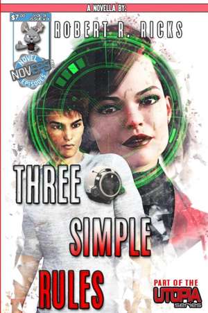 Three Simple Rules de Robert Ricks