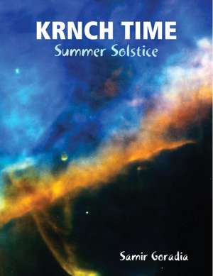 KRNCH TIME de Samir Goradia