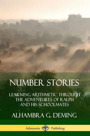 Number Stories de Alhambra G. Deming