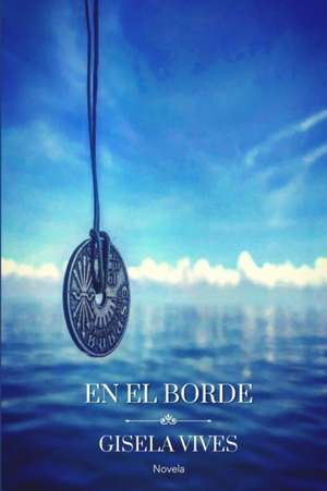 En el borde de Gisela Vives