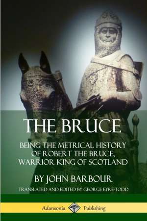 The Bruce de John Barbour