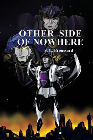 Other Side of Nowhere de S. L. Broussard