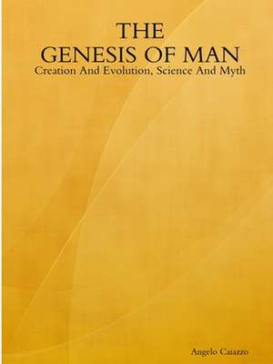 The GENESIS OF MAN de Angelo Caiazzo