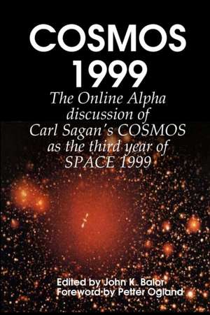 Cosmos 1999 - The Third Year of Space 1999 de John K. Balor