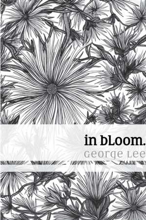 in bloom. de George Lee