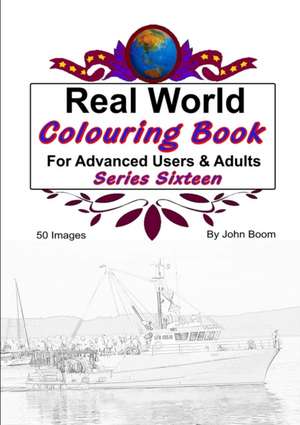 Real World Colouring Books Series 16 de John Boom