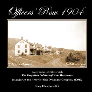 Officers' Row 1904 de Mary Ellen Cortellini