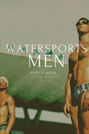 Watersports Men de Peter Slater