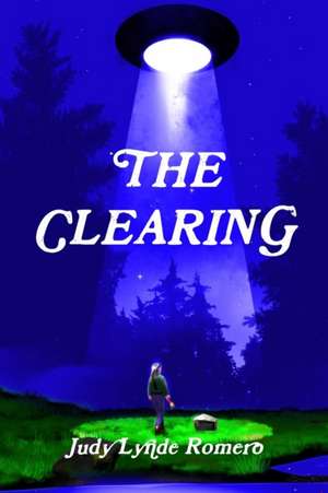 The Clearing de Judy Romero