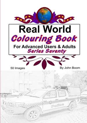 Real World Colouring Books Series 70 de John Boom