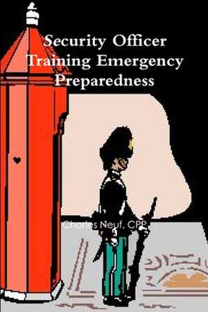 Security Officer Training Emergency Preparedness de Cpp Charles Neuf