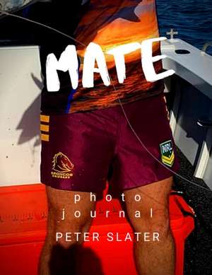 Mate de Peter Slater