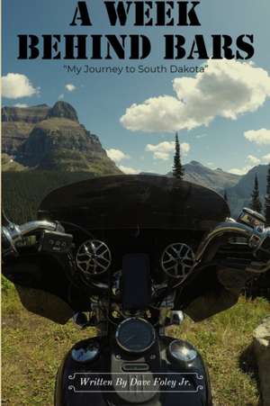 A Week Behind Bars de Dave Foley