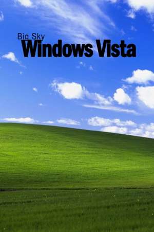 big sky windows vista de Dimitri Karakostas