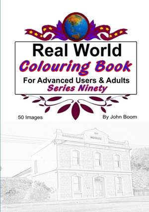 Real World Colouring Books Series 90 de John Boom