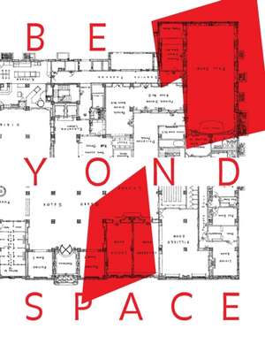 Beyond Space de The Carr Center