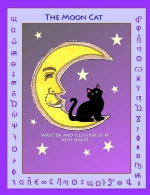 The Moon Cat de Angel Dunworth