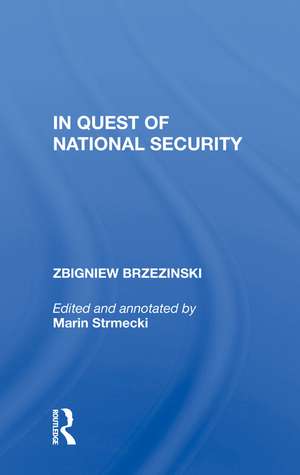 In Quest Of National Security de Zbigniew Brzezinski