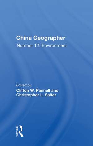 China Geographer: Number 12: Environment de Clifton W. Pannell