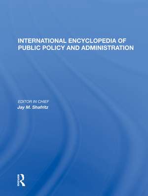 International Encyclopedia of Public Policy and Administration Volume 2 de Jay M. Shafritz