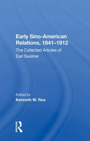 Early Sino-amer Relation de Kenneth W. Rea