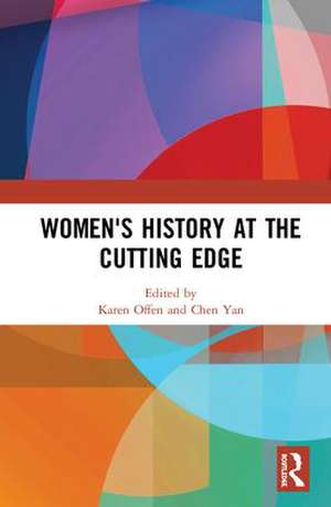 Women's History at the Cutting Edge de Karen Offen