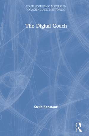 The Digital Coach de Stella Kanatouri