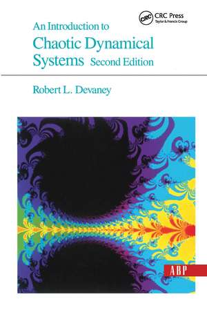 An Introduction To Chaotic Dynamical Systems de Robert Devaney