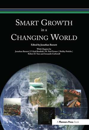 Smart Growth in a Changing World de Jonathan Barnett