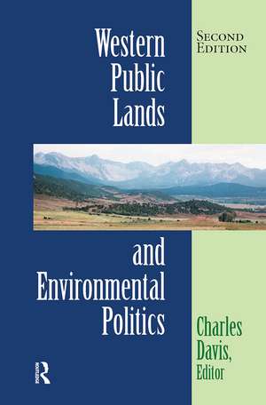 Western Public Lands And Environmental Politics de Charles Davis