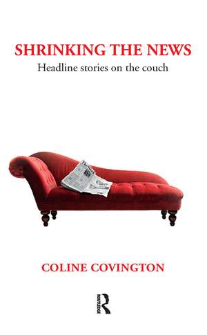 Shrinking the News: Headline Stories on the Couch de Coline Covington