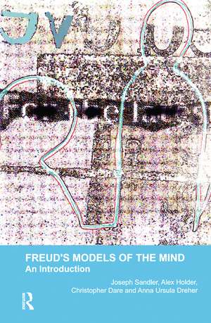 Freud's Models of the Mind: An Introduction de Christopher Dare