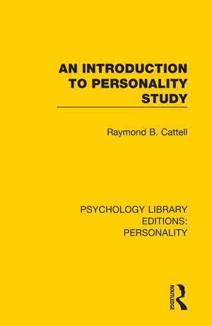 An Introduction to Personality Study de Raymond B. Cattell