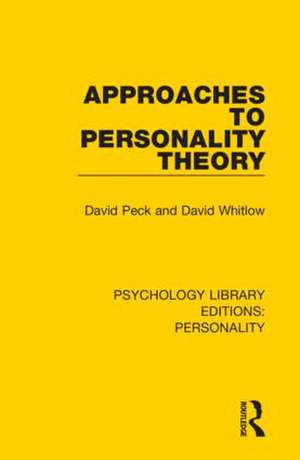 Approaches to Personality Theory de David Peck