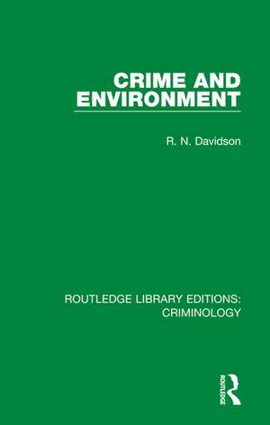 Crime and Environment de R. N. Davidson