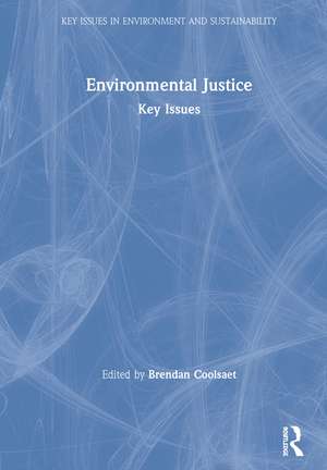 Environmental Justice: Key Issues de Brendan Coolsaet